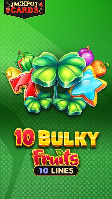 10 Bulky Fruits