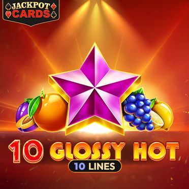 10 Glossy Hot