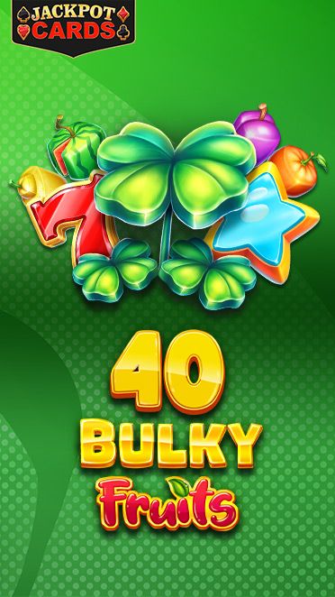 40 Bulky Fruits