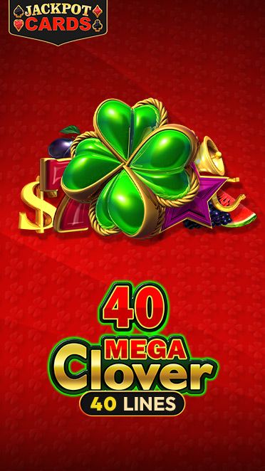 40 Mega Clover