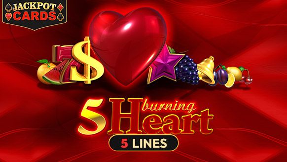 5 Burning Heart