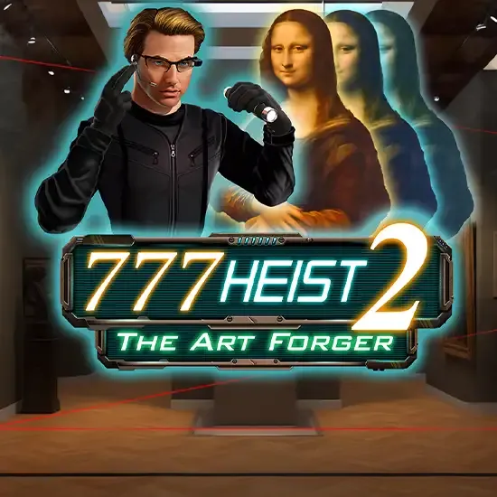 777 Heist 2: The Art Forger