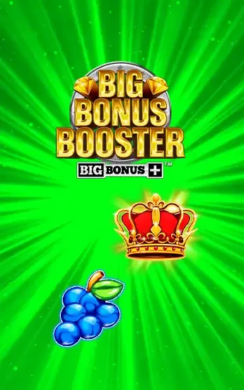 Big Bonus Booster