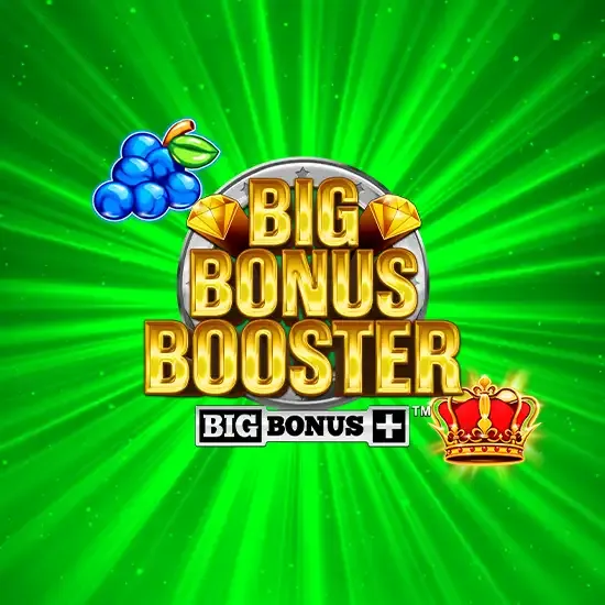 Big Bonus Booster