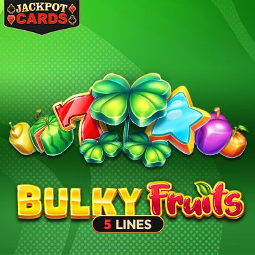Bulky Fruits