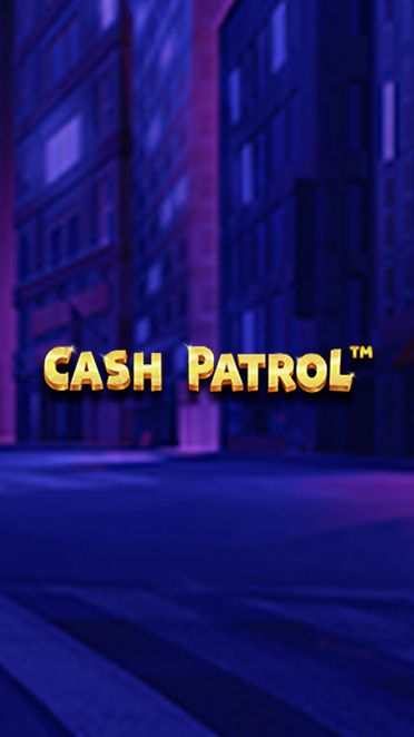 Cash Patrol
