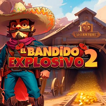 Bandido Explosivo 2