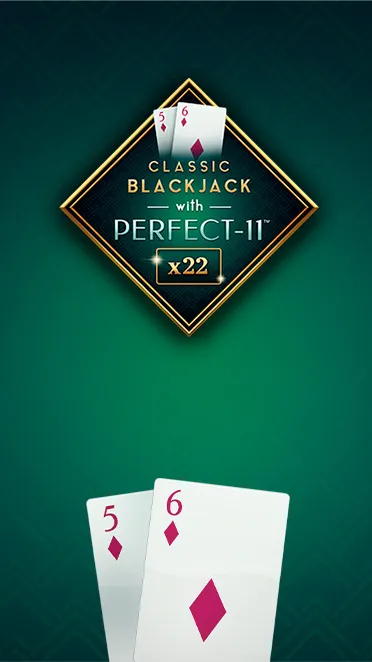 Classic Blackjack with Perfect-11