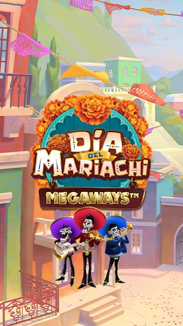 Día del Mariachi Megaways