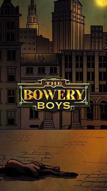 The Bowery Boys