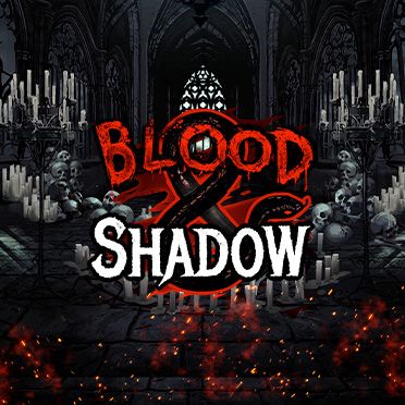 Blood & Shadow