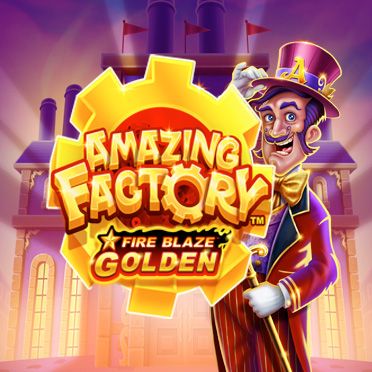 Fire Blaze Golden: Amazing Factory