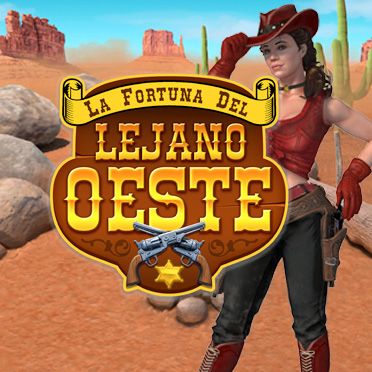 La Fortuna del Lejano Oeste