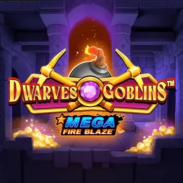 Mega Fire Blaze: Dwarves & Goblins