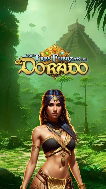 Las Tres Fuerzas de el Dorado