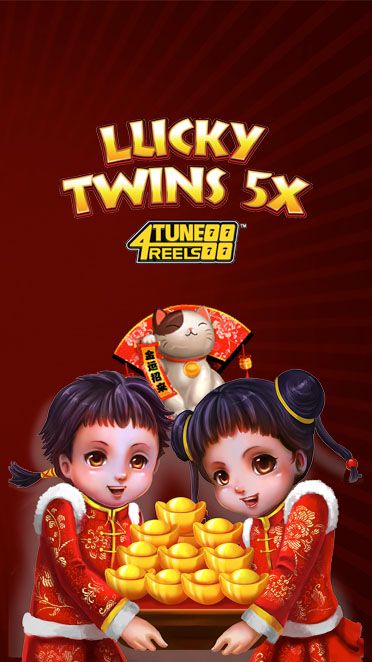 Lucky Twins 5X 4Tune Reels