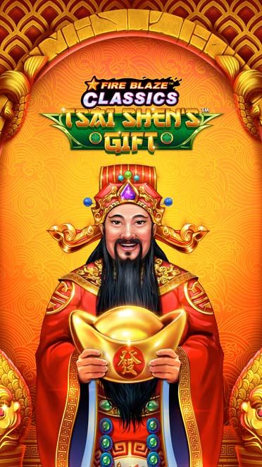 Fire Blaze: Tsai Shen´s Gift