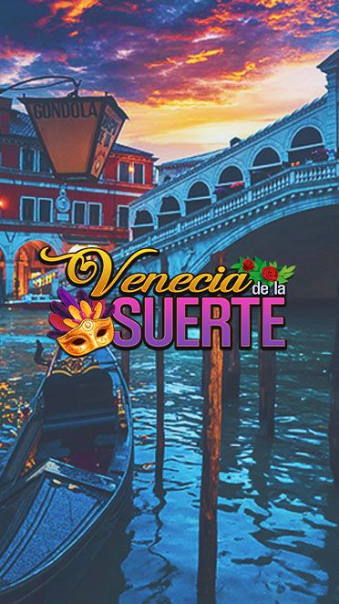 Venecia de la Suerte