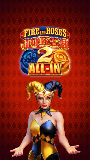 Fire and Roses Joker 2 All-In™