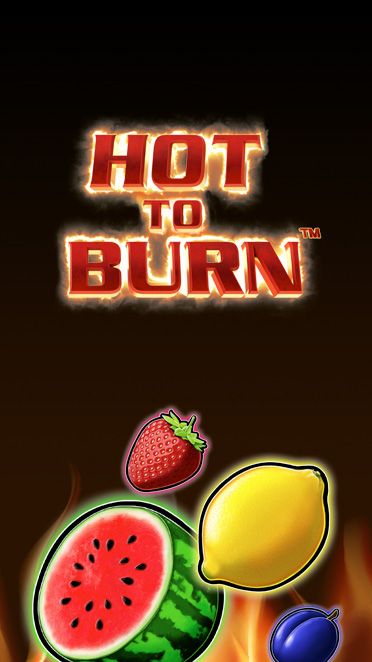 Hot to Burn