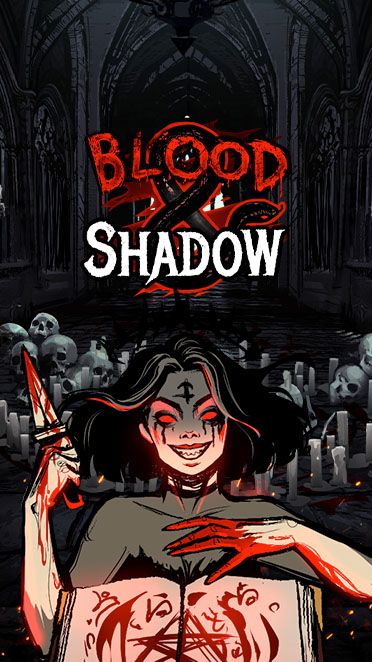 Blood & Shadow