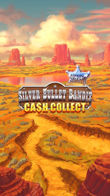 Cash Collect: Silver Bullet Bandit