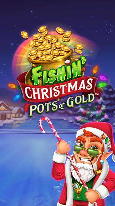 Fishin' Christmas Pots Of Gold