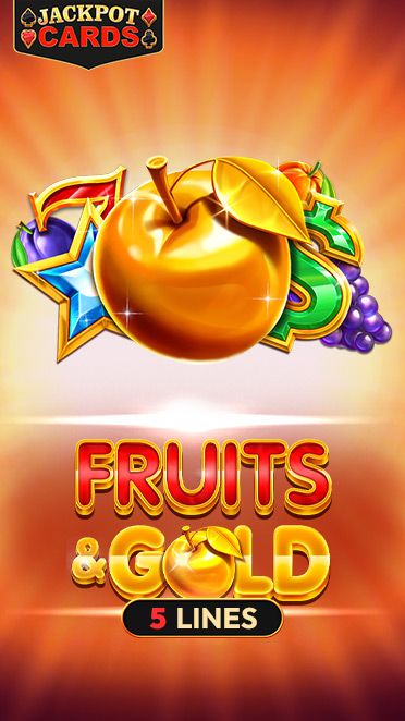 Fruits & Gold