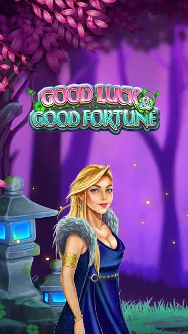 Good Luck & Good Fortune