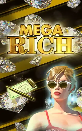Mega Rich
