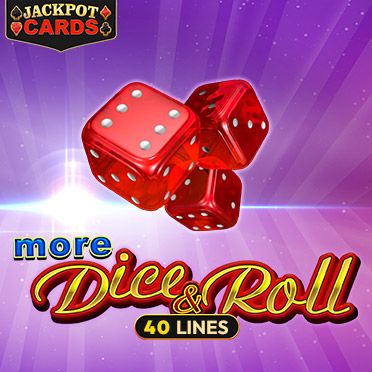 More Dice & Roll