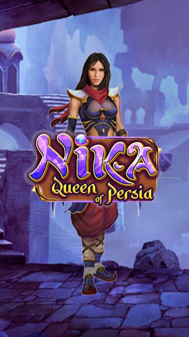 Nika Queen of Persia
