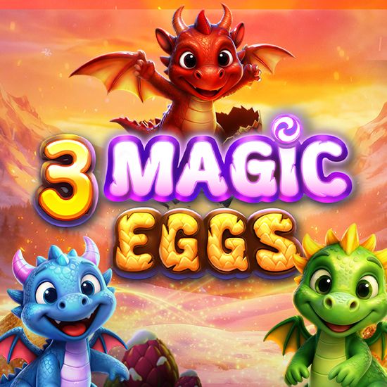 3 Magic Eggs