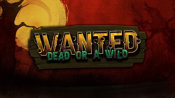 Wanted Dead or a Wild
