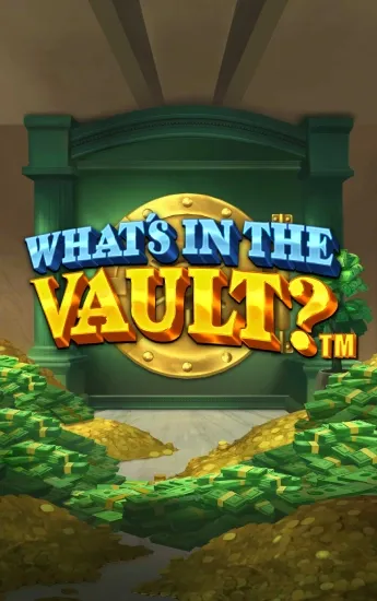 What's in the Vault?™