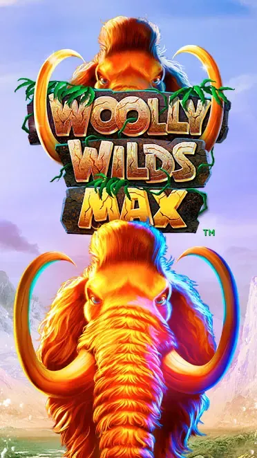 Woolly Wilds Max™