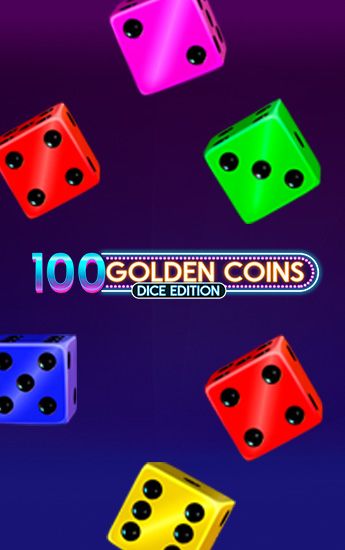 100 Golden Coins Dice Edition