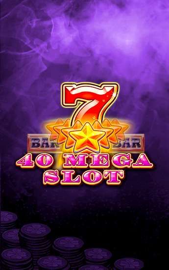 40 Mega Slot
