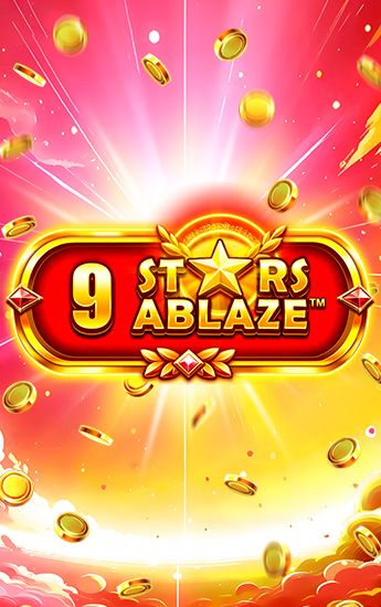 9 Stars Ablaze