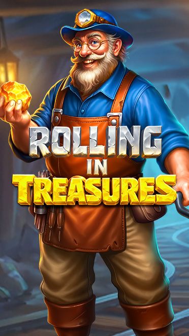 Rolling in Treasures
