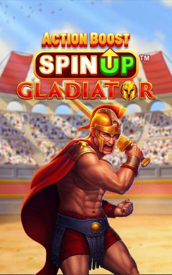 Action Boost SpinUP™ Gladiator