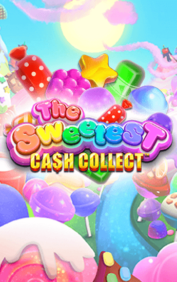The Sweetest: Cash Collect