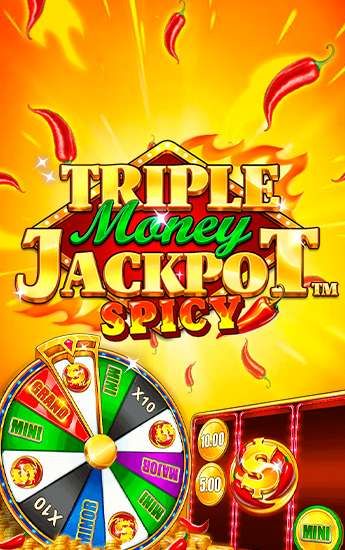 Triple Money Jackpot Spicy!