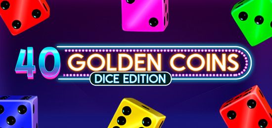 40 Golden Coins Dice Edition