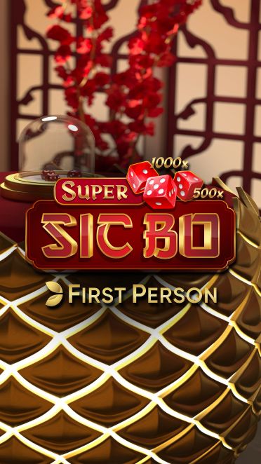 First Person Super Sic Bo