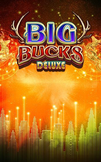 Big Bucks Deluxe