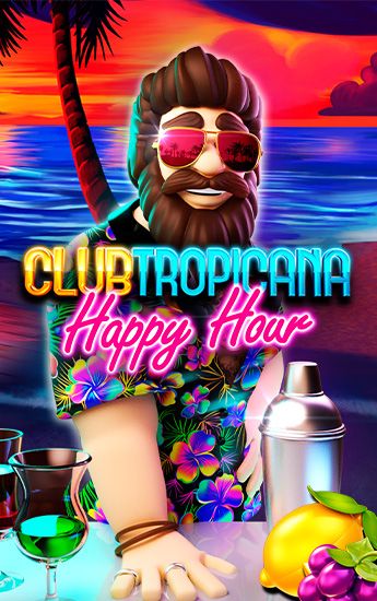Club Tropicana – Happy Hour