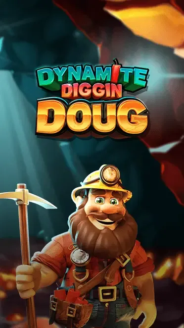 Dynamite Diggin Doug