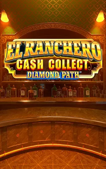 El Ranchero: Cash Collect - Diamond Path