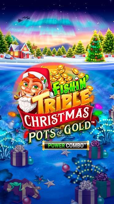 Fishin Triple Christmas Pots of Gold